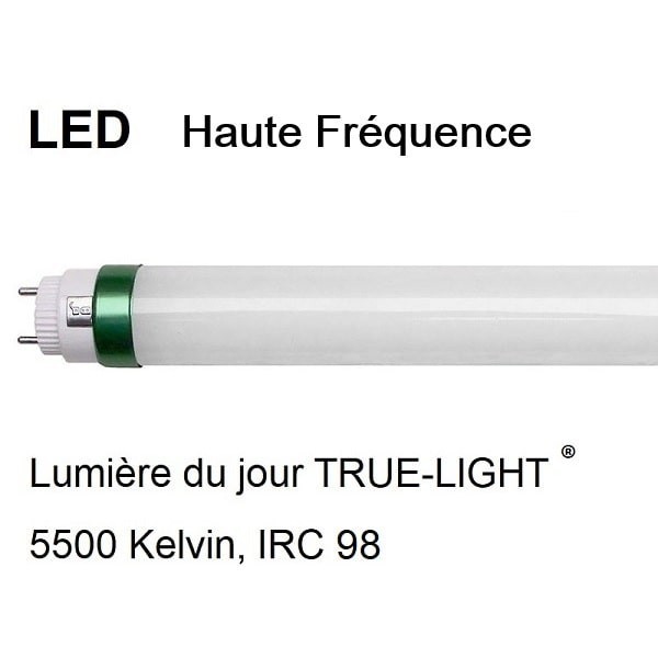 Tube LED T8 Haute Fréquence TRUE-LIGHT 9W - 59cm - lumière du jour