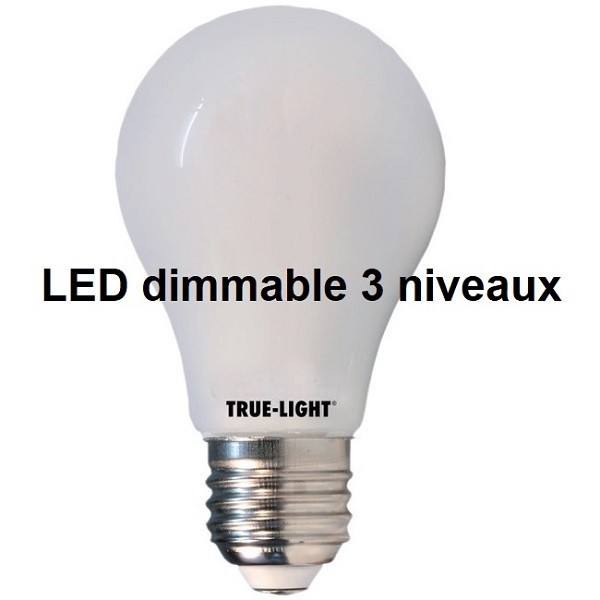 TRUE-LIGHT - LED 8W dimmable 3 niveaux - ampoule LED lumière du jour